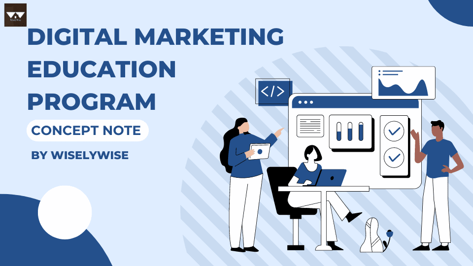 Concept Note Digital Marketing Education Program